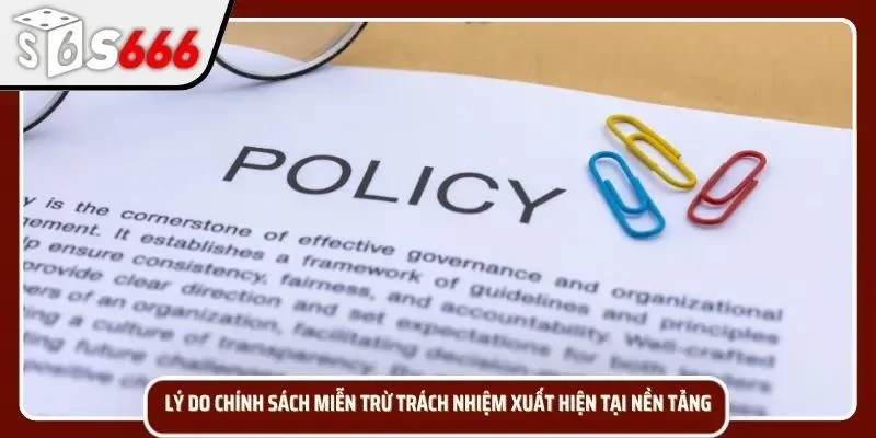 3 tầm quan trọng của miễn trừ trách nhiệm S666