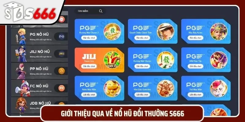 Sảnh quay hũ với giao diện cực đẳng cấp tại S666