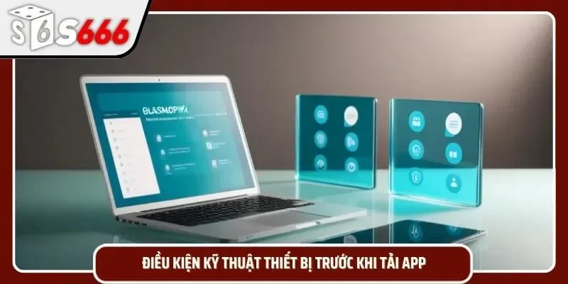 Thiết bị đủ cấu hình sẽ mang lại trải nghiệm ổn định hơn đáng kể