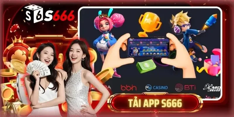 Tải app S666